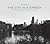 The City in a Garden: A His...