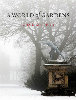 A World of Gardens (Hardcover)