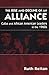The Rise and Decline of an Alliance by Ruth Reitan