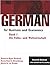 German for Business and Economics: Die Volks- und Weltwirtschaft Student Text/CD ROM Package