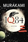 1Q84 by Haruki Murakami 1Q84 by Haruki Murakami