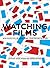 Watching Films: New Perspectives on Movie-Going, Exhibition and Reception