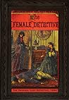 The Female Detective by Andrew Forrester