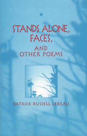 Stands Alone, Faces, and Other Poems (Paperback)