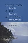 Restoration of the Great Lakes: Promises, Practices, and Performances (Michigan & the Great Lakes) Restoration of the Great Lakes: Promises, Practices, and Performances (Michigan & the Great Lakes)