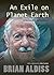 An Exile on Planet Earth: Articles and Reflections