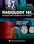 Radiology 101 by William E. Erkonen
