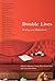 Double Lives: Writing and Motherhood