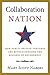 Collaboration Nation: How Public-Private Ventures are Revolutionizing the Business of Government