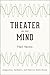Theater of the Mind: Imagination, Aesthetics, and American Radio Drama