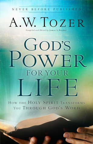 God's Power for Your Life: How the Holy Spirit Transforms You Through God's Word
