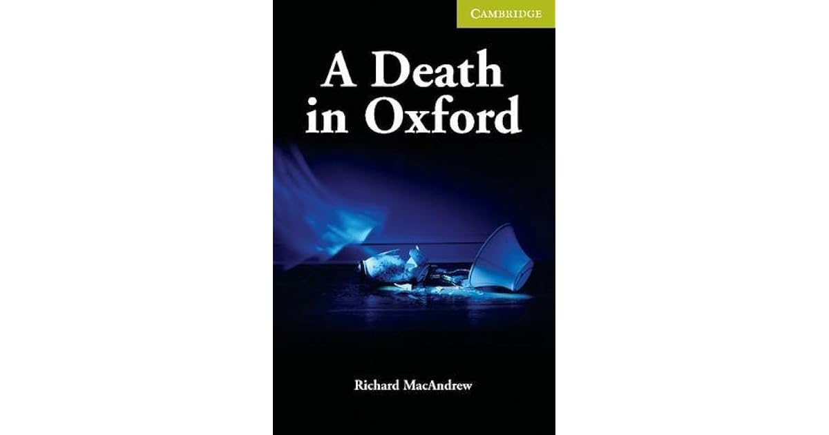 A Death in Oxford by Richard MacAndrew