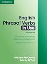 English Phrasal Verbs in Use Advanced by Michael  McCarthy