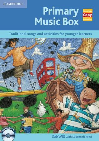 Primary Music Box: Traditional Songs and Activities for Younger Learners