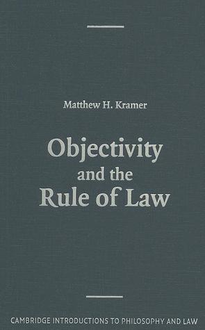 Objectivity and the Rule of Law