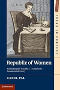 Republic of Women: Rethinking the Republic of Letters in the Seventeenth Century