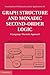Graph Structure and Monadic Second-Order Logic: A Language-Theoretic Approach (Encyclopedia of Mathematics and its Applications, Series Number 138)