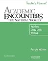 Academic Encounters: The Natural World Teacher's Manual: Reading, Study Skills, and Writing