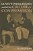 Oliver Wendell Holmes and the Culture of Conversation (Cambridge Studies in American Literature and Culture, Series Number 127)