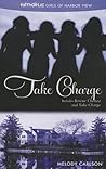 Take Charge by Melody Carlson