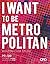 I Want To Be Metropolitan: Boston Case Study