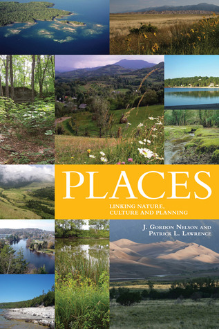 Places: Linking Nature and Culture for Understanding and Planning (Energy, Ecology and the Environment, 1) (Volume 1)
