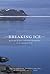 Breaking Ice: Renewable Resource and Ocean Management in the Canadian North (Northern Lights) (Volume 7)