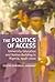 The Politics of Access: University Education and Nation Building in Nigeria, 1948-2000 (Africa: Missing Voices, 9)
