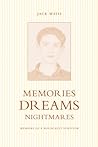 Memories, Dreams, Nightmares: Memoirs of a Holocaust Survivor (Legacies Shared (13))