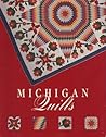 Michigan Quilts: 150 Years of a Textile Tradition
