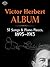 Victor Herbert Album : 37 S...