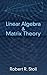 Linear Algebra and Matrix Theory by Robert Roth Stoll