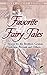 Favorite Fairy Tales: 27 Stories by the Brothers Grimm, Andersen, Perrault and Others (Dover Thrift Editions)