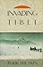 Invading Tibet