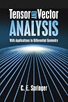 Tensor and Vector Analysis by C.E. Springer Tensor and Vector Analysis by C.E. Springer