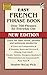 Easy French Phrase Book NEW EDITION: Over 700 Phrases for Everyday Use (Dover Language Guides French)