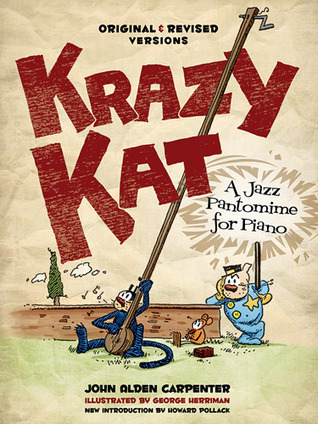 Krazy Kat, A Jazz Pantomime for Piano: Original and Revised Versions (Dover Music for Piano)