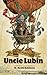 The Adventures of Uncle Lubin