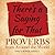 There's a Saying for That: Proverbs from Around the World (Dover Literature: Literary Collections)