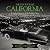 The Way We Were California: Nostalgic Images of the Golden State