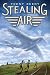 Stealing Air - Audio