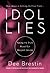 Idol Lies: Facing the Truth...