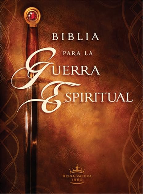 Biblia para la guerra espiritual: Prepárese para la guerra espiritual (Versión Reina Valera 1960) (Spanish Edition)