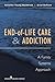 End-of-Life Care and Addiction: A Family Systems Approach