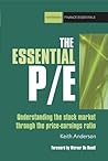 The Essential P/E: Understanding the stock market through the price-earnings ratio (Harriman Finance Essentials)