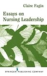 Essays on Nursing Leadership