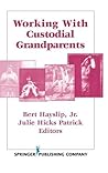 Working With Custodial Grandparents