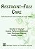 Restraint-Free Care by Neville E. Strumpf