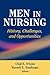 Men in Nursing: History, Challenges, and Opportunities