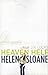 Heaven Help Helen Sloane: A...